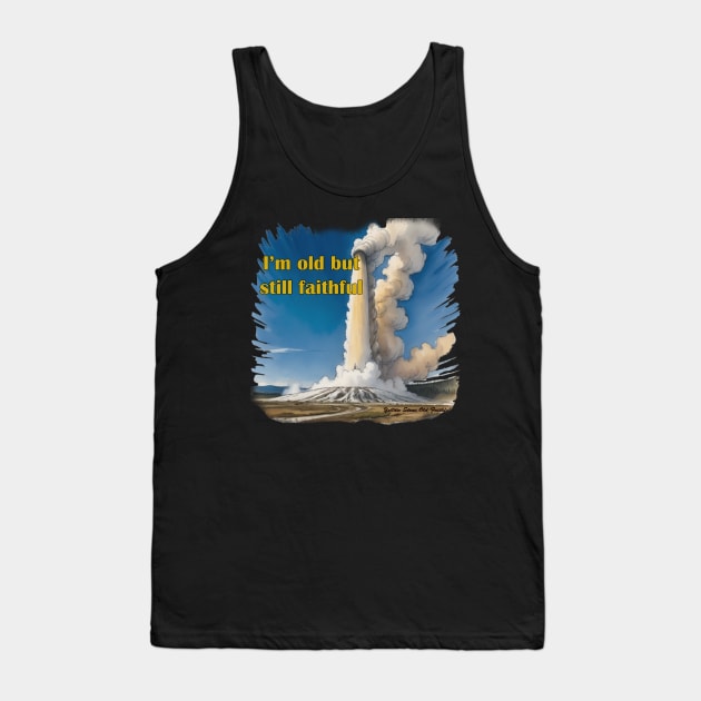 Yellowstone Old Faithful Geyser (Geezer) Tank Top by Ruggeri Collection